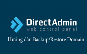 Hướng Dẫn Sử Dụng Create/Restore Backups trên Directadmin
