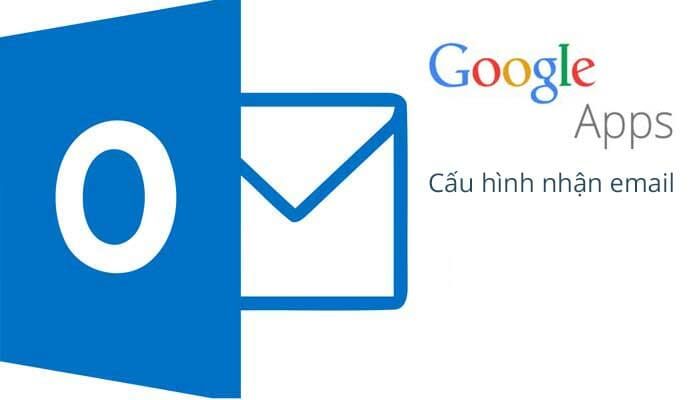 Hướng dẫn cấu hình Outlook 2013 cho Gmail Google Workspace